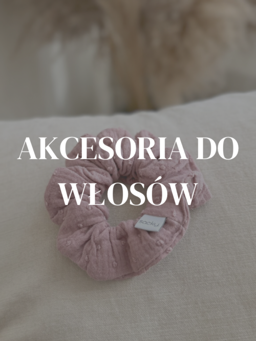 Akcesoria do włosów